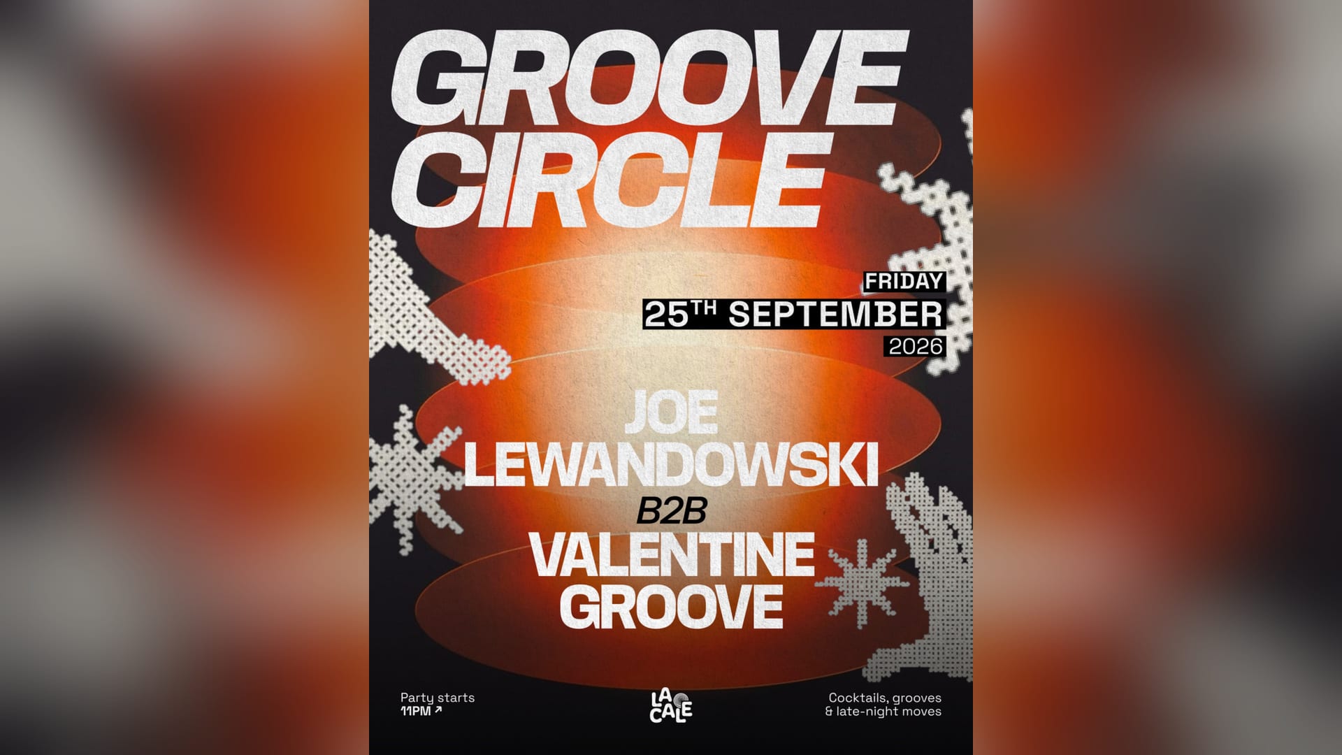 Groove Circle pres. Joe Lewandowski B2B Valentine Groove